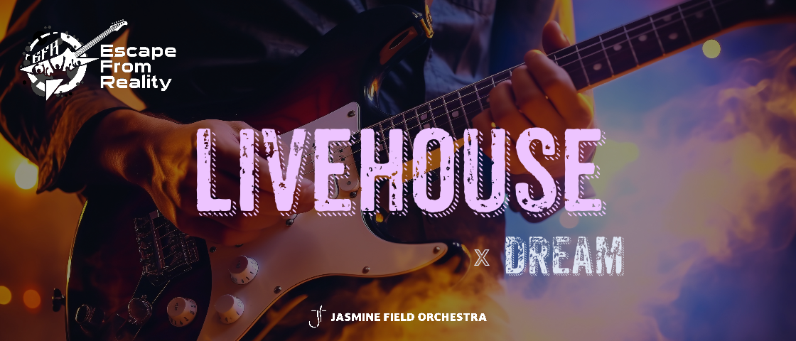 Escape Reality Live House – Dream Returns!